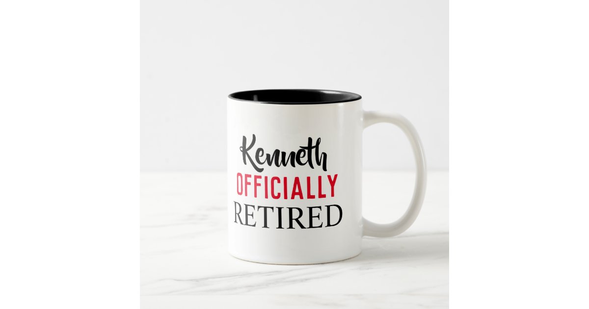 Officially Retired Personalized Retirement Coffee Mugs