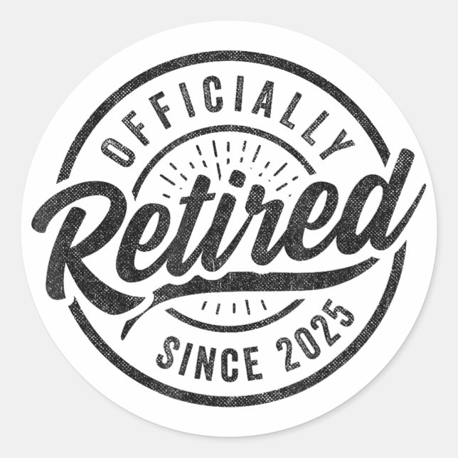 Officially Retired Since 2025 - Retirement 2025 Classic Round Sticker (Front)