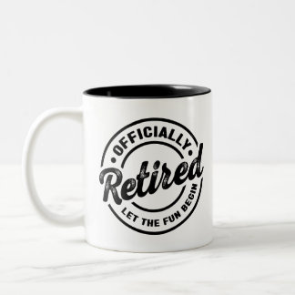 OFFICIALLY RETIRED Two-Tone COFFEE MUG