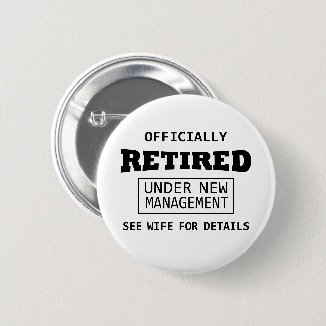 officially retired under new management button (Front & Back)