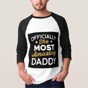 Officially The Most Amazing Daddy Father's Day T-Shirt