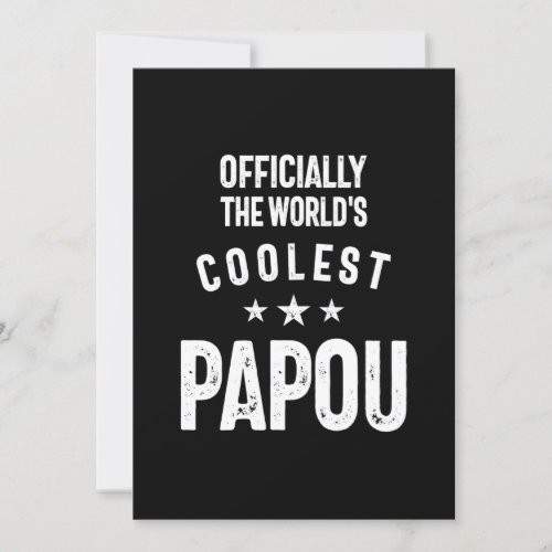 Officially The Worlds Coolest Papou  Father Gift Invitation
