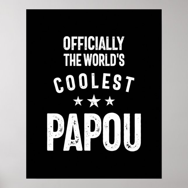 Officially The World's Coolest Papou | Father Gift Poster (Front)