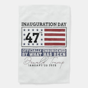 Officially Unburdened By What Has Been Trump 47  Garden Flag