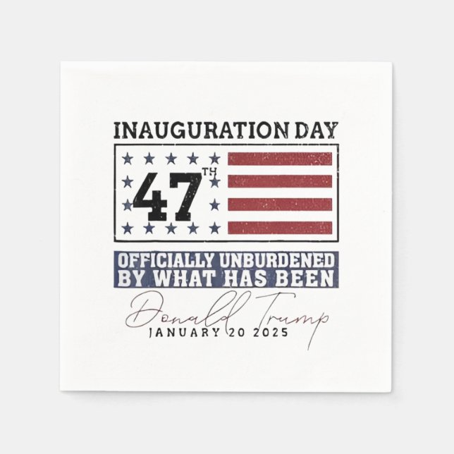 Officially Unburdened By What Has Been Trump 47  Napkins (Front)