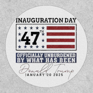 Officially Unburdened By What Has Been Trump 47 Patch