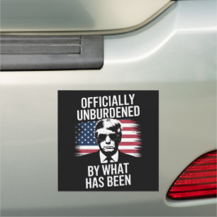 Officially Unburdened By What Has Been Trump  Car Magnet
