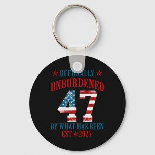 Officially Unburdened By What Has Been Trump Victo Keychain