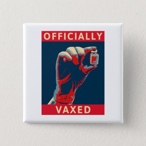 Officially Vaxed Button