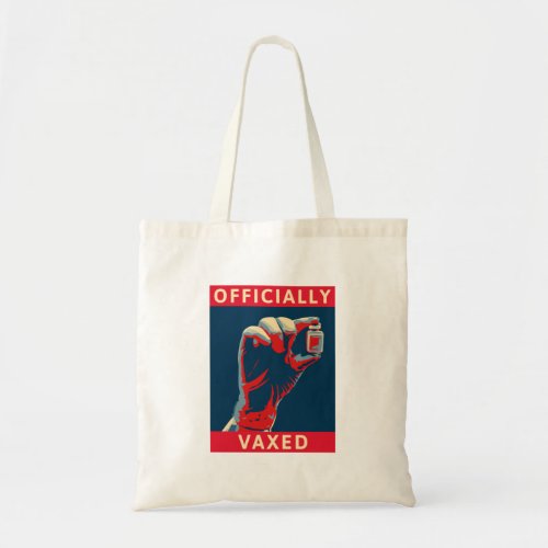 Officially Vaxed Tote Bag