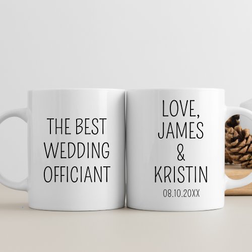 Officiant Proposal Best Wedding Officiant WName Mug