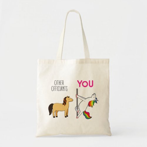 Officiant Unicorn Proposal Gift or Thank You Tote Bag