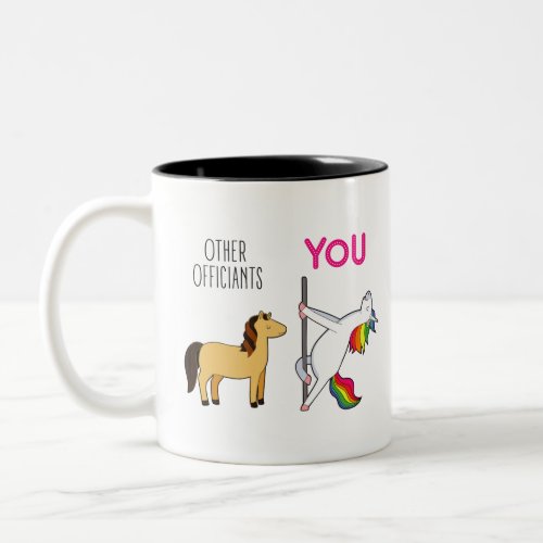 Officiant Unicorn Proposal Gift or Thank You Two_Tone Coffee Mug