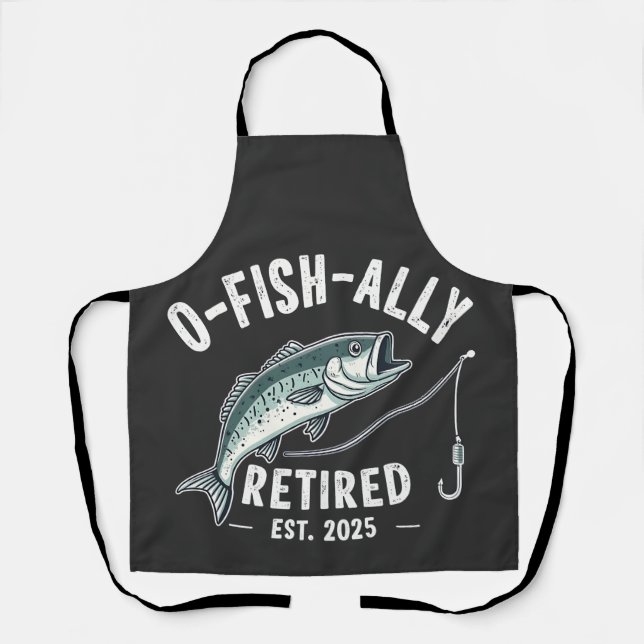 Offishally Retired est 2025 Fisher Dad Retirement Apron (Front)