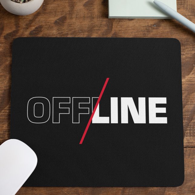 Offline | Geek Humor Mouse Pad (Creator Uploaded)