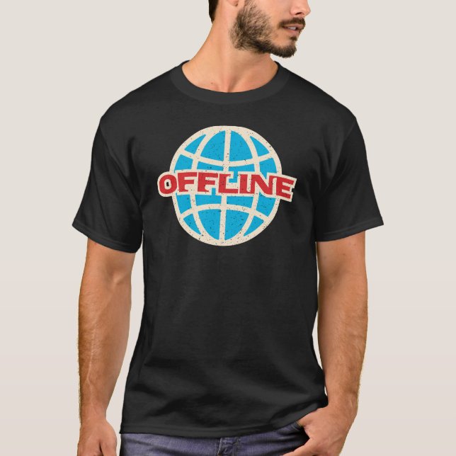 Offline Internet Globe No Connection Funny Compute T-Shirt (Front)