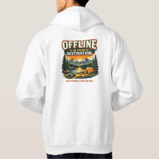 Offline is My Favorite Destination Camping Hoodie