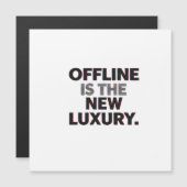 Offline Is The New Luxury: Digital Detox Quote (Front/Back)