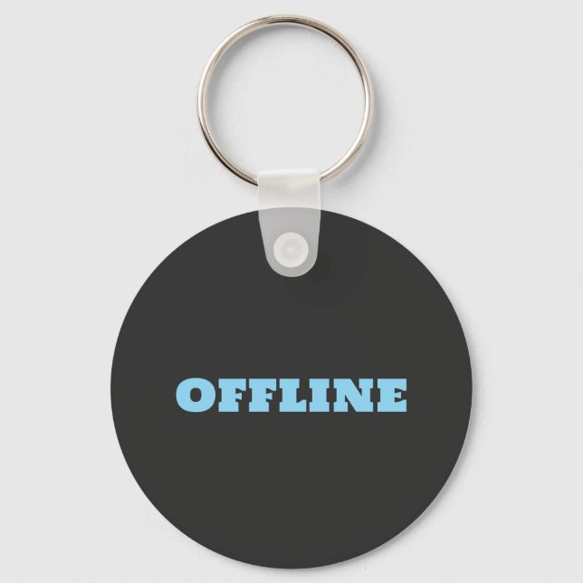 Offline is the new luxury keychain (Front)