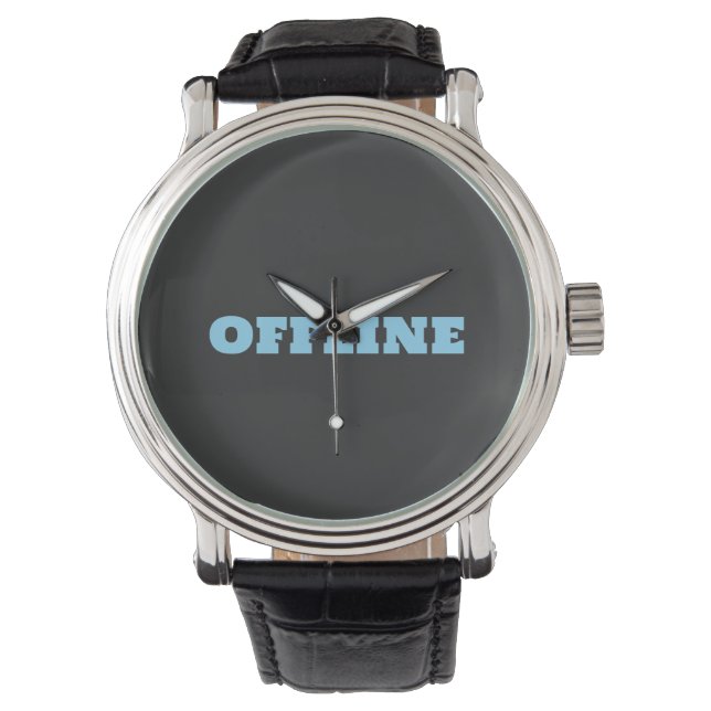 Offline is the new luxury watch (Front)