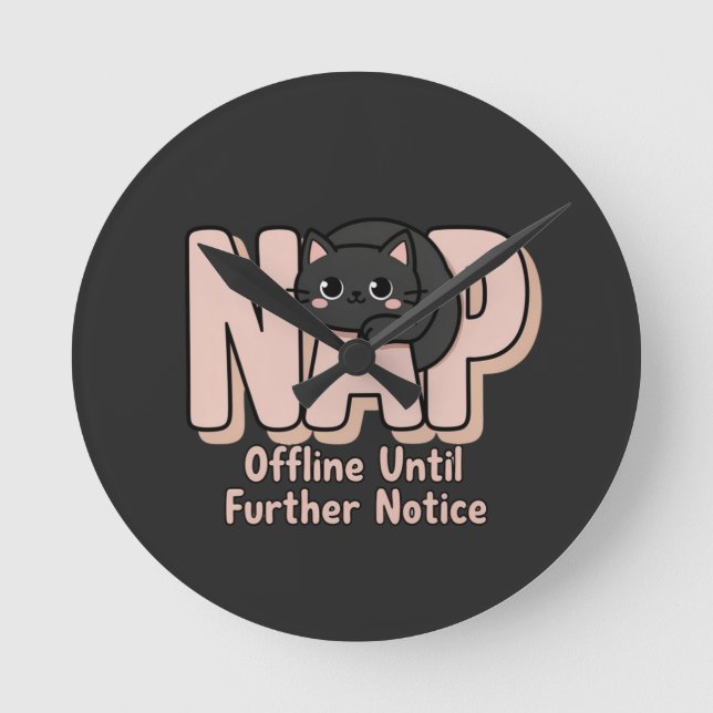Offline Until Further Notice Cat  Round Clock (Front)