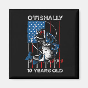 Ofishally 10 Year Old Shirt 10th Birthday Fishing Magnet