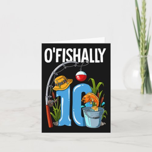 O'fishally 10 Years Old 10th Birthday Fishing 