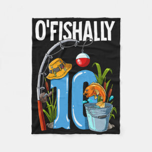 O'fishally 10 Years Old 10th Birthday Fishing Fleece Blanket