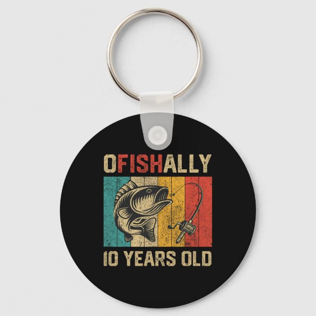 Ofishally 10 Years Old Funny Fishing Birthday Fish Keychain (Front)