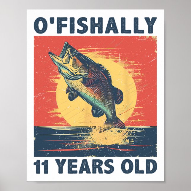Ofishally 11 Years Old 2014 Fishing Fisherman 11th Poster (Front)