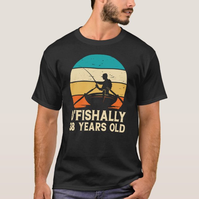 O'fishally 38 years old funny retro T-Shirt (Front)