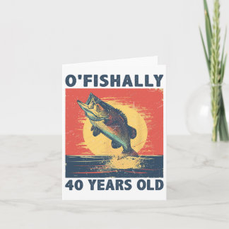 Ofishally 40 Years Old 1985 Fishing Fisherman 40th Card