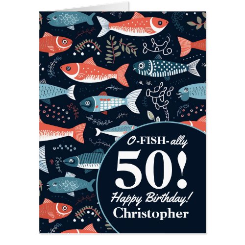 Ofishally 50 Fisherman Birthday Oversized Card