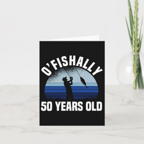 Ofishally 50 Years Old Fisherman 50th Birthday Fis