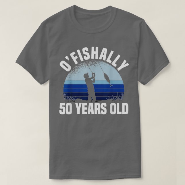 Ofishally 50 Years Old Fisherman 50th Birthday Fis T-Shirt (Design Front)