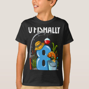 O'fishally 8 Years Old 8th Birthday Fishing T-Shirt