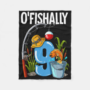 O'fishally 9 Years Old 9th Birthday Fishing Fleece Blanket