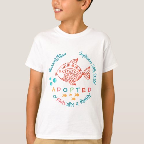 OFishally A Family Fish Themed Adoption Gifts T_Shirt