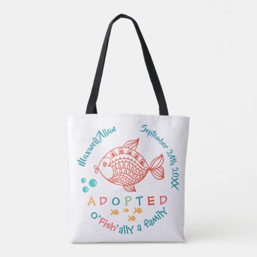 OFishally Adopted Fish Themed Adoption Gift Tote Bag
