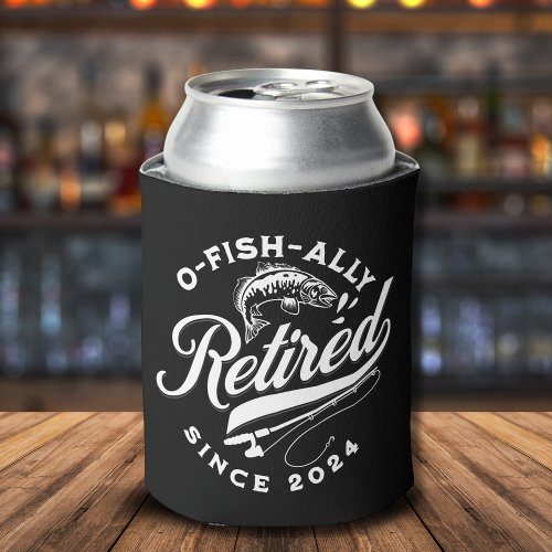 Ofishally Retired 2024 Funny Fishing Can Cooler