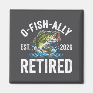 Ofishally Retired 2026 Funny Fishing Retirement Fi Magnet