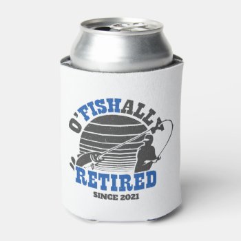 Ofishally Retired Fishing Retirement Gift Blue Can Cooler