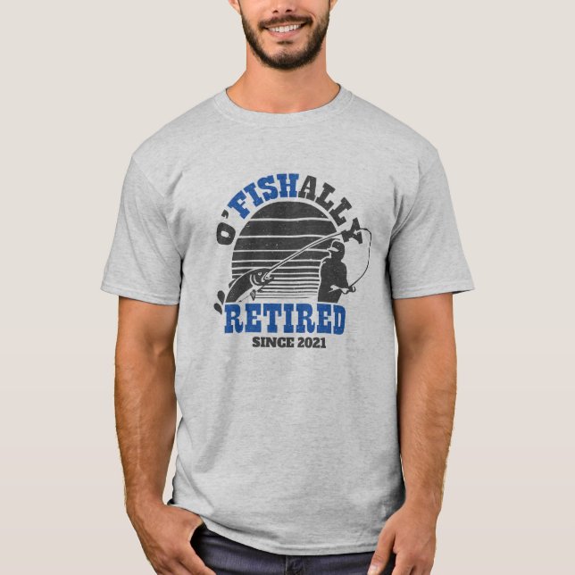 Ofishally Retired Fishing Retirement Gift Blue T-Shirt (Front)