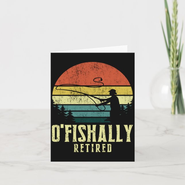 Ofishally Retired Funny Fishing Retirement  Card (Front)