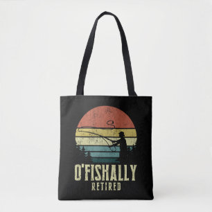 Ofishally Retired Funny fishing retirement Tote Bag