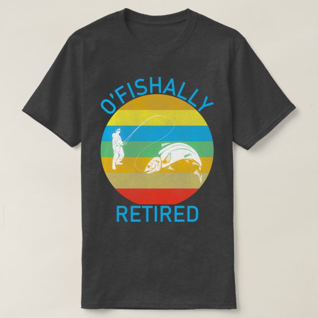 OFishally Retired T-Shirt (Design Front)