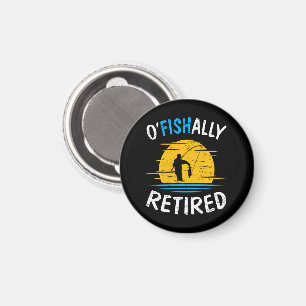 Ofishially Retired Plan Fishing Fisherman Magnet