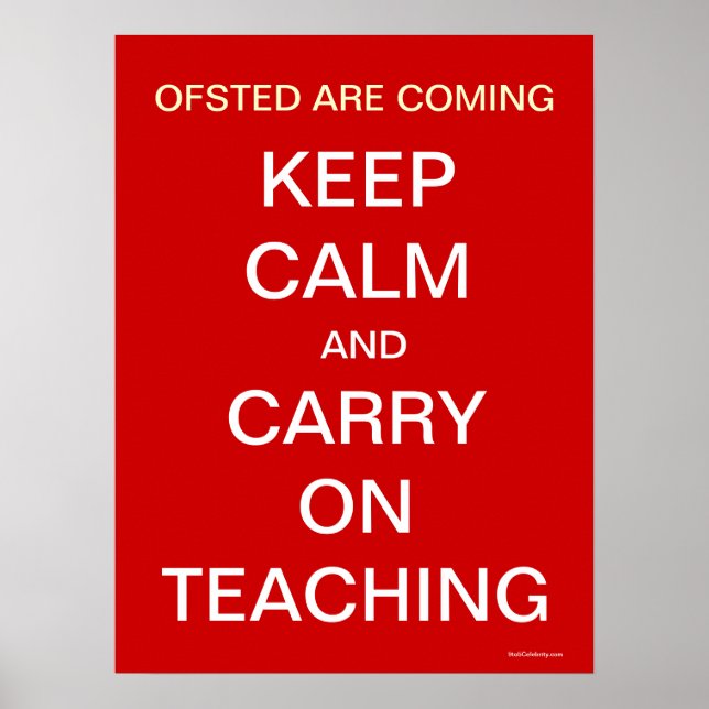 Ofsted Are Coming Keep Calm and Carry On Teaching Poster (Front)