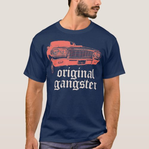 OG  Original Gangster 64 Impala Gangsta Rap T_Shirt