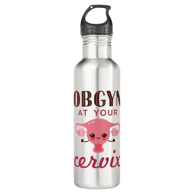 OGBYN At Your Cervix Stainless Steel Water Bottle (Front)